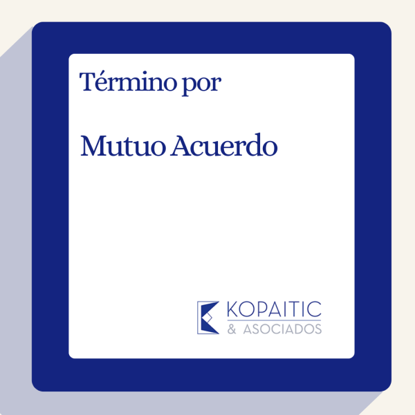 Archivo:Termino por Mutuo Acuerdo.png